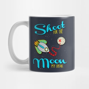 Shoot for the Moon Mug